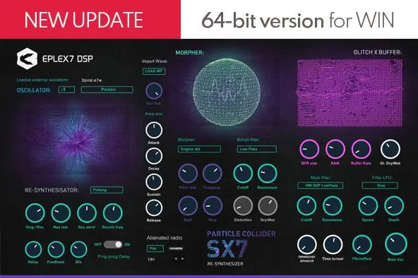 Eplex7 DSP updates Particle Collider SX7 synthesizer to 64 bit for Win
