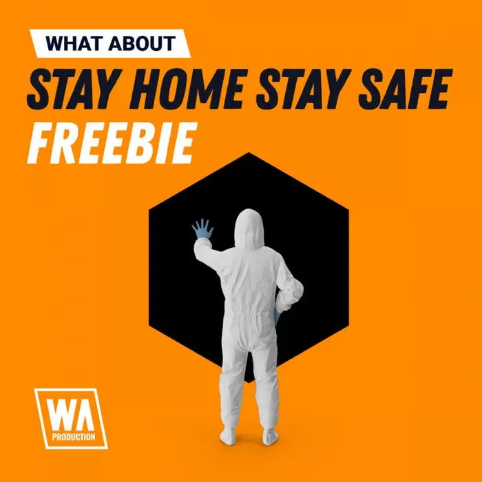 W.A. Production releases Stay Home Stay Safe Freebie