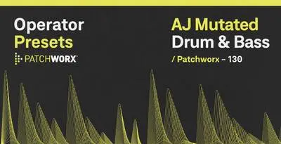 Featured image for “Loopmasters released AJ Mutated DnB – Operator Presets”