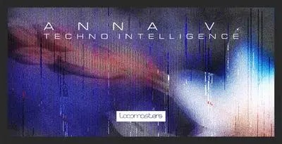 Loopmasters released ANNA V. Techno Intelligence