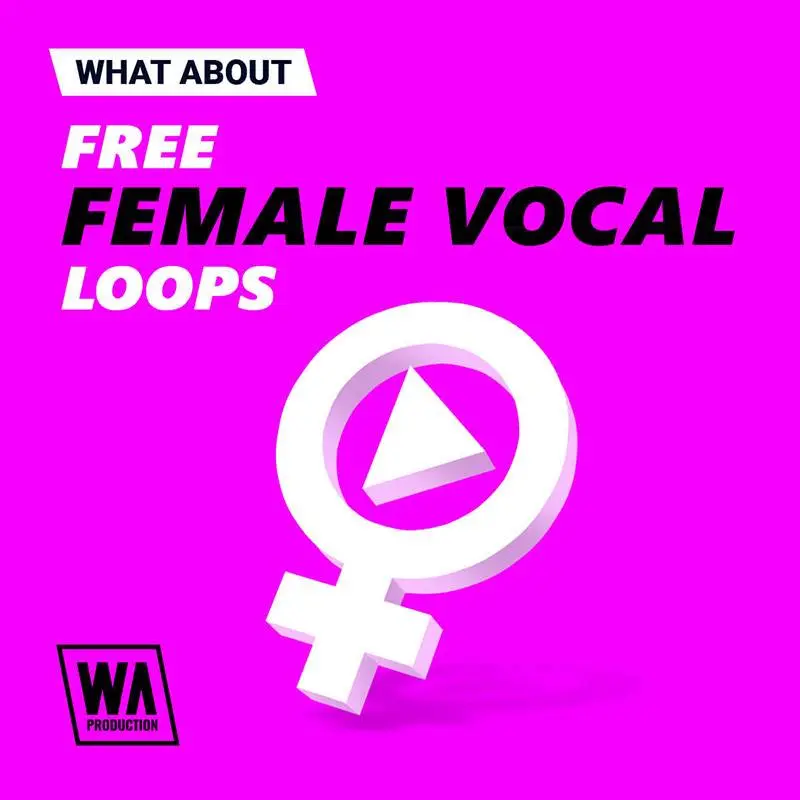 W. A. Production released Free Female Vocal Loops