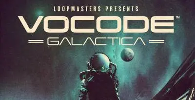 Featured image for “Loopmasters released Vocode Galactica”