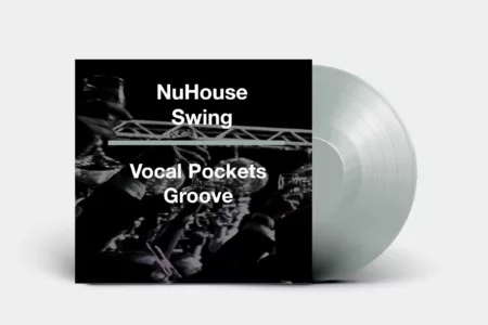 Featured image for “NuHouse Swing Groove Enhancer Pack by Vocal Pockets on Sale for Only $14!”