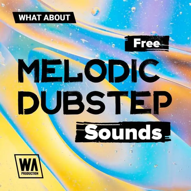 Free Melodic Dubstep Sounds by W.A. Production