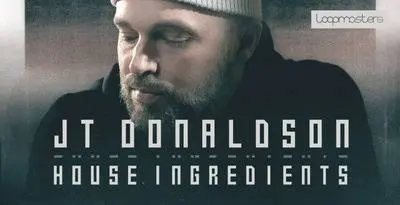 Featured image for “Loopmasters released JT Donaldson – House Ingredients”