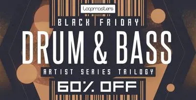 Featured image for “Loopmasters released Black Friday Drum & Bass Artist Trilogy Bundle”