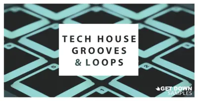 Loopmasters released Tech House Grooves & Loops