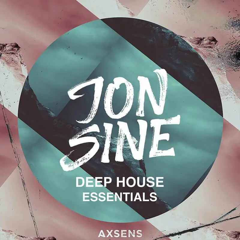 Axsens released Jon Sine – Deep House Essentials