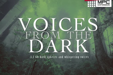 Featured image for “Voices From The Dark: 3.2 GB dark spheres and whispering vocals for Zampler & MPCs”