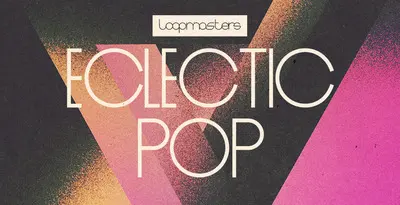Featured image for “Loopmasters released Eclectic Pop”