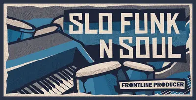 Featured image for “Loopmasters released Slow Funk & Soul”