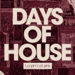 Featured image for “Loopmasters released Days Of House”