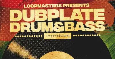 Loopmasters released Dubplate Drum & Bass