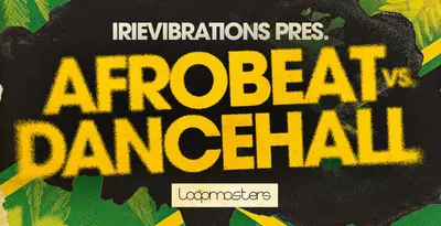 Featured image for “Loopmasters released Irievibrations – Afrobeat Vs Dancehall”