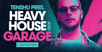 Loopmasters released Tenshu – Heavy House & Garage