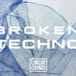 Featured image for “Loopmasters released UNDRGRND Sounds – Broken Techno”