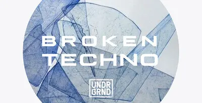 Featured image for “Loopmasters released UNDRGRND Sounds – Broken Techno”