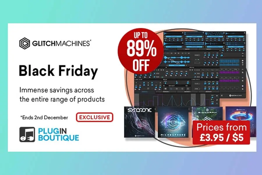 Glitchmachines Black Friday Sale