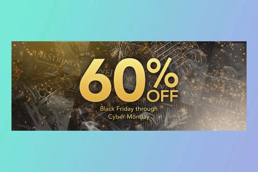 Cinesamples up to 60% off Black Friday + Cyber Monday