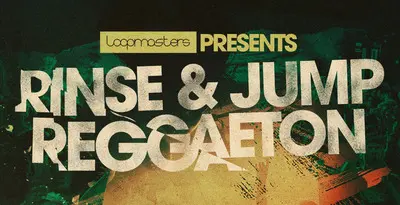 Featured image for “Loopmasters released Rinse & Jump Reggaeton”