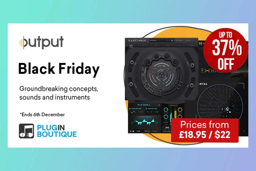 Output Black Friday Sale