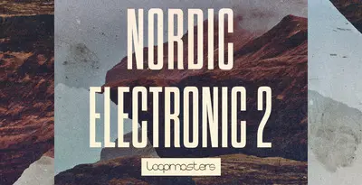 Loopmasters released Nordic Electronic 2