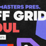 Featured image for “Loopmasters released Off Grid Soul”