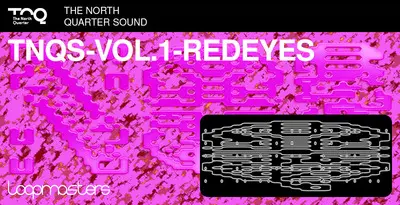 Featured image for “Loopmasters released The North Quarter Sound, Vol. 1 – Redeyes”
