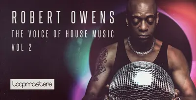 Loopmasters released Robert Owens – The Voice Of House Music 2