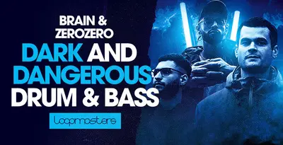 Featured image for “Loopmasters released Dark & Dangerous Drum & Bass”