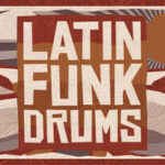 Featured image for “Loopmasters released Latin Funk Drums”