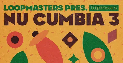 Loopmasters released Nu Cumbia 3