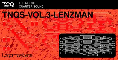Featured image for “Loopmasters released The North Quarter Sound, Vol. 3 – Lenzman”
