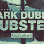 Featured image for “Loopmasters released Dark Dubby Dubstep”