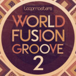 Featured image for “Loopmasters released World Fusion Groove 2”