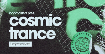 Featured image for “Loopmasters released Cosmic Trance”