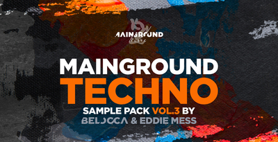 Featured image for “Loopmasters released Mainground Techno Vol. 3 by Belocca & Eddie Mess”