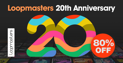 Featured image for “Loopmasters released Loopmasters 20th Anniversary Bundle”