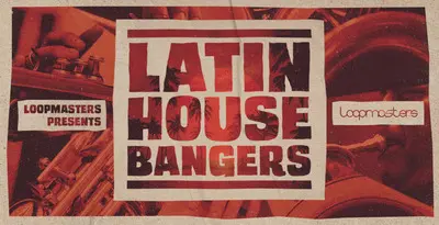 Featured image for “Loopmasters released Latin House Bangers”