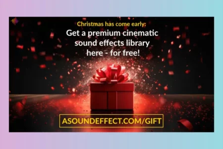 Featured image for “A Sound Effect gives away 300+ cinematic sounds as an early Christmas present”