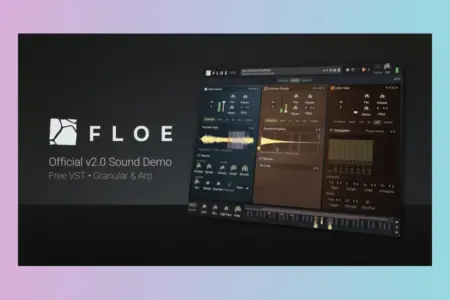 Featured image for “Floe 2.0: Granular Synthesis & Arpeggiator Added”