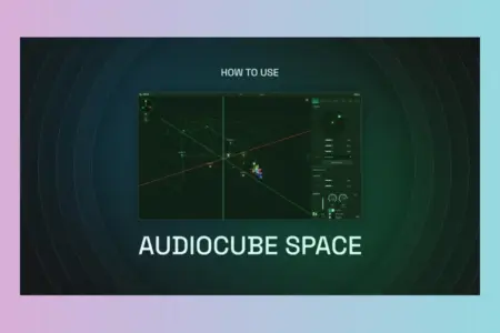 Featured image for “Audiocube Space: 3D Spatial Audio Plugin for DAWs”